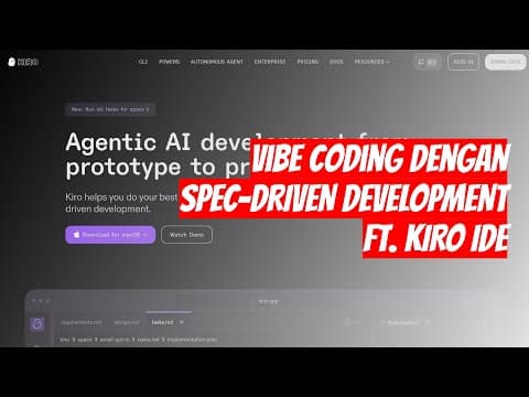 Vibe Coding dengan Spec-driven Development ft. Kiro IDE